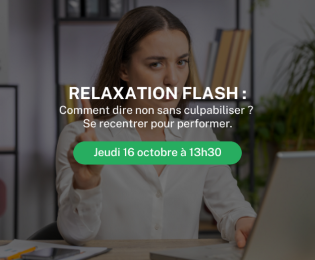 Comment dire non sans culpabiliser ? Se recentrer pour performer.